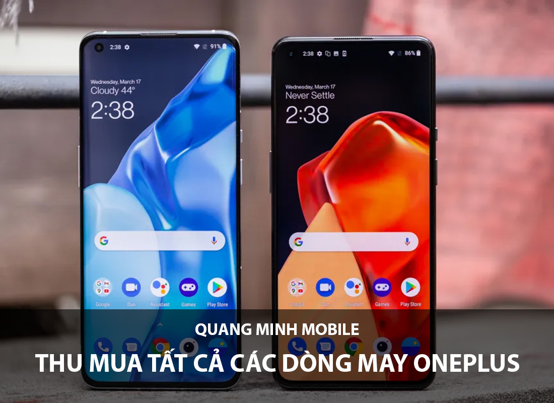 thu mua tat ca dong may oneplus
