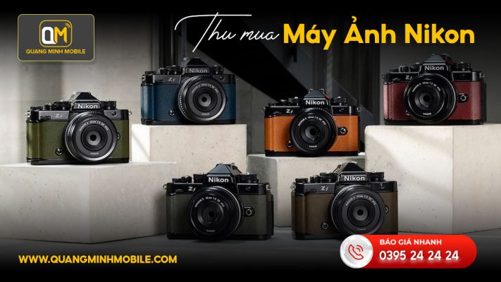 Thu mua máy ảnh Nikon giá cao