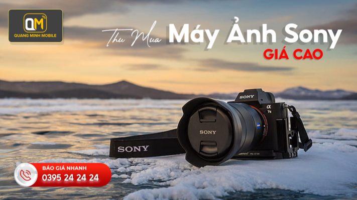thu mua may anh sony gia cao tphcm