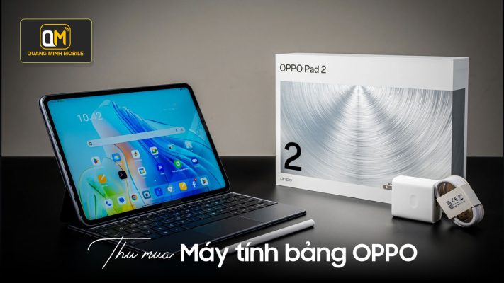 thu mua máy tính bảng oppo