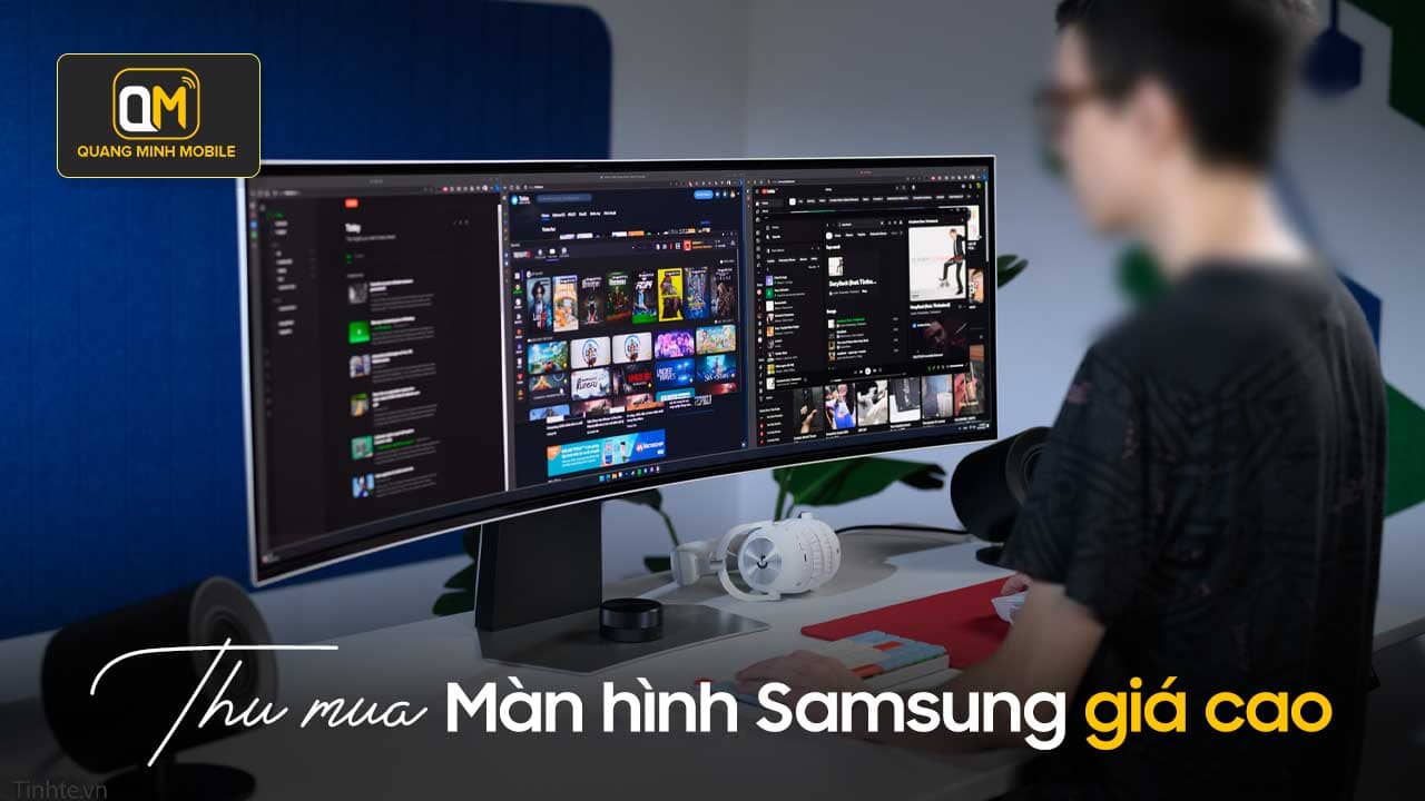 Thu mua màn hình Samsung giá cao tại TPHCM 3 thu mua man hinh samsung tai tphcm