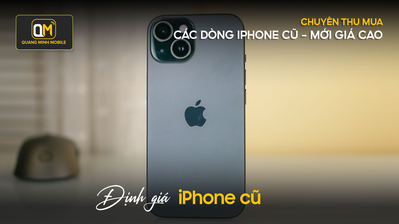 Định giá iPhone cũ