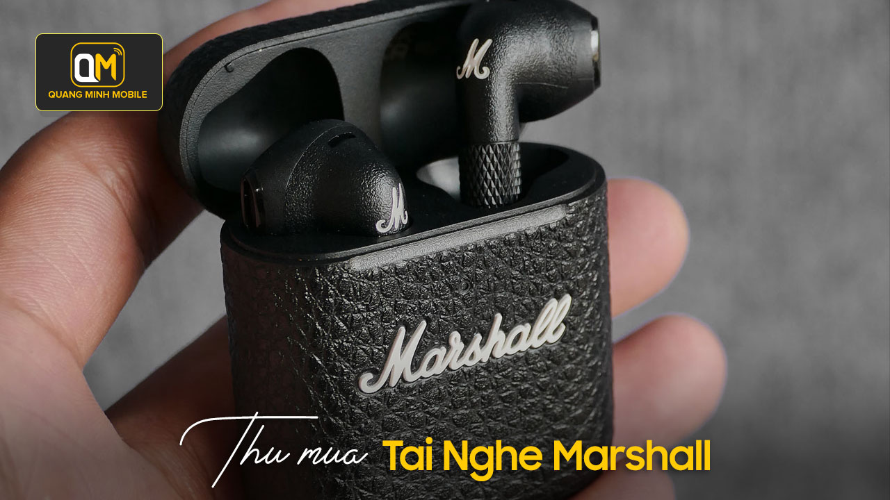 thu mua tai nghe marshall gia cao