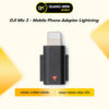 DJI Mic 3 Mobile Phone Adapter Lightning
