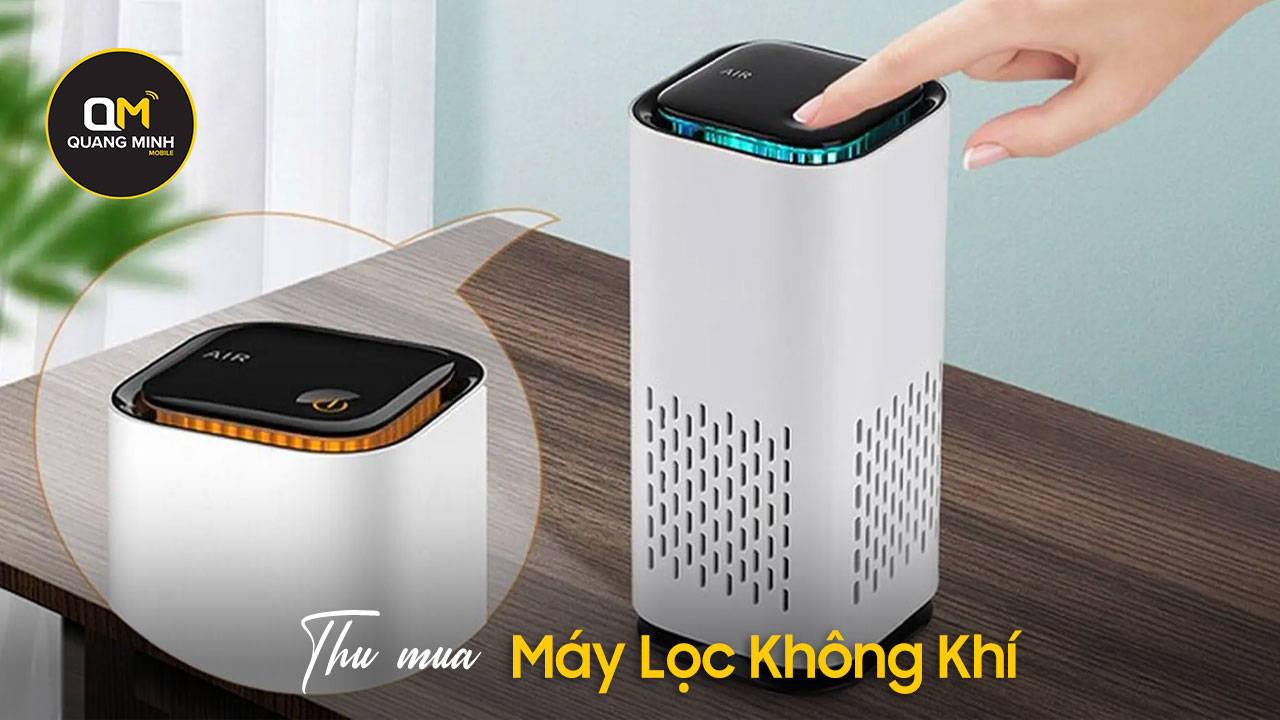 Thu mua máy lọc không khí cũ giá cao 2 thu mua may loc khong khi gia cao