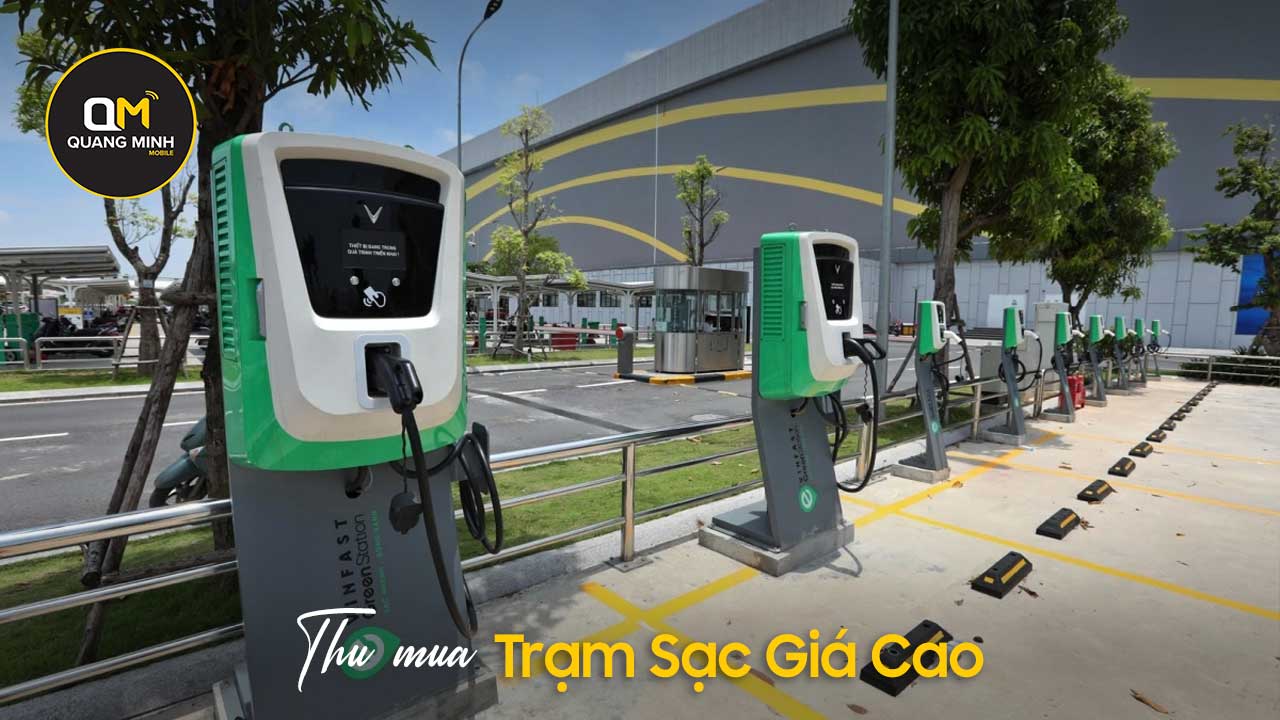 thu mua tram sac uy tin