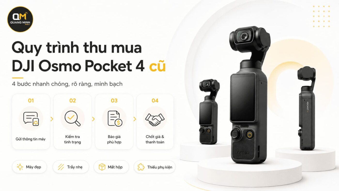 quy trinh thu mua osmo pocket 4