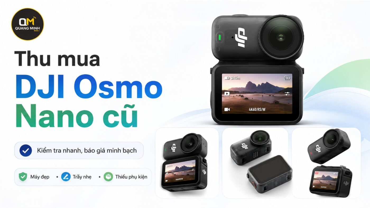 thu mua dji osmo nano cu